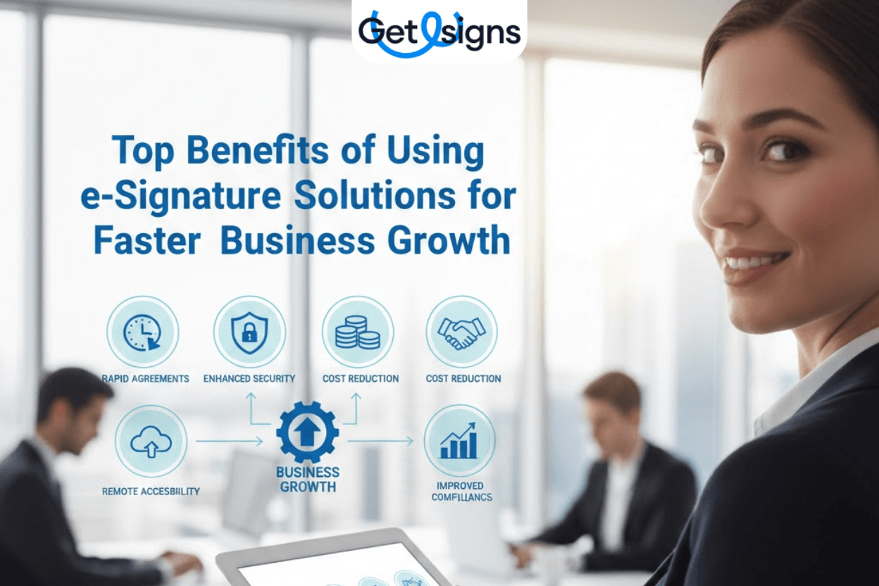 Top Benefits of Using eSignature Solutions for Faster Business Growth