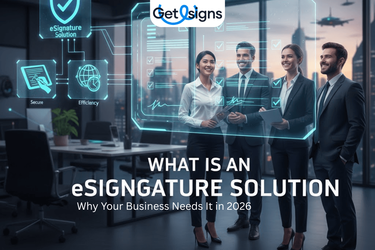 What Is an eSignature Solution and Why Your Business Needs It in 2026