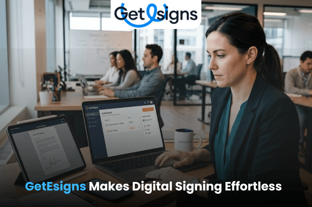 GetEsigns Makes Digital Signing Effortless